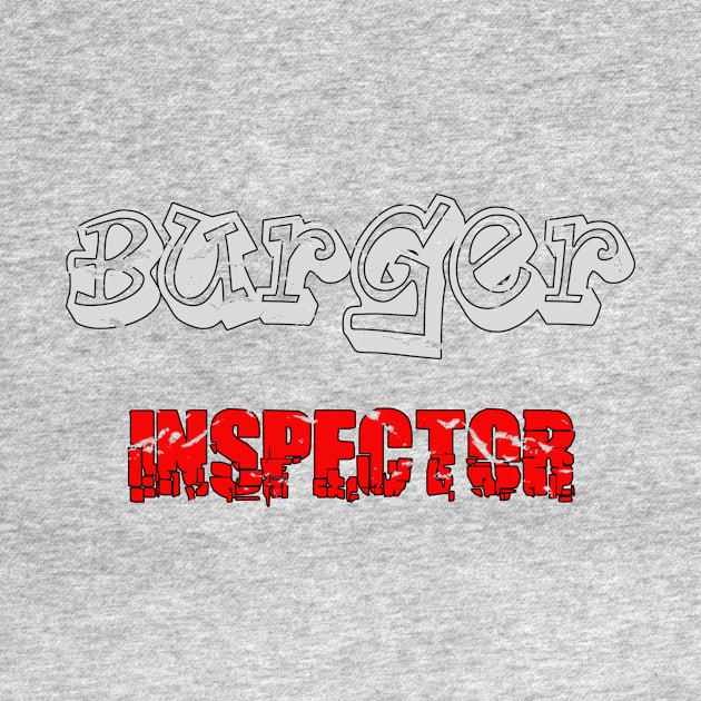 Burger Inspector by Rossla Designs